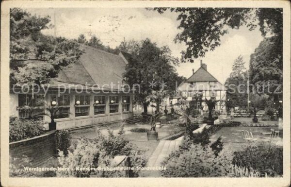 Wernigerode Harz Konsum Grossgaststätte Storchmühle
