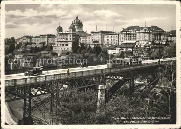 Strassenbahn Bern Kirchenfeldbrücke Bundespalast Pal
