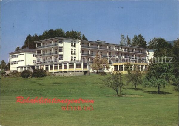 Weyer Enns Rehabilitationszentrum