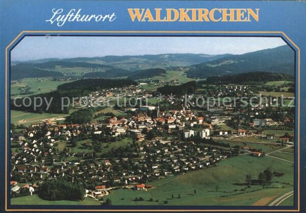 Waldkirchen Niederbayern Fliegeraufnahme