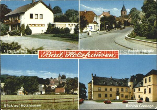 Bad Holzhausen Luebbecke Bahnhofstrasse Schloss Crollage Cafe zu