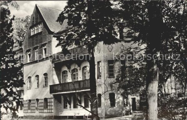 Zschopau Willischthal Ferienheim Ernst Schneller