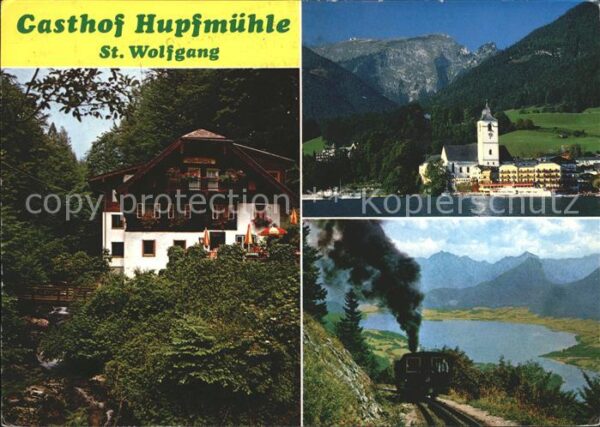 St Wolfgang Wolfgangsee Gasthaus Hupfmühle Dampflok