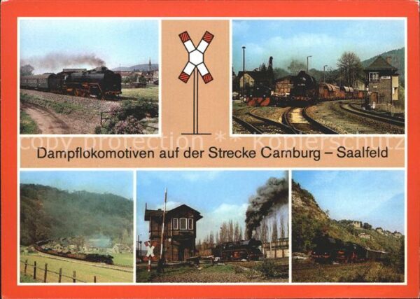 Saalfeld Saale Dampflokomotiven Strecke Camburg- Saalf