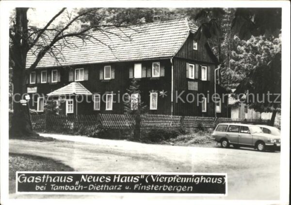 Tambach-Dietharz Gasthaus Neues Haus Vierpfennighaus