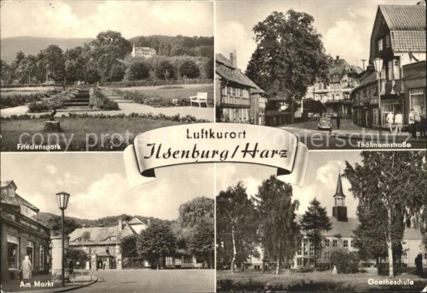 Ilsenburg Harz Friedenspark Thälmannstrasse Markt Goet