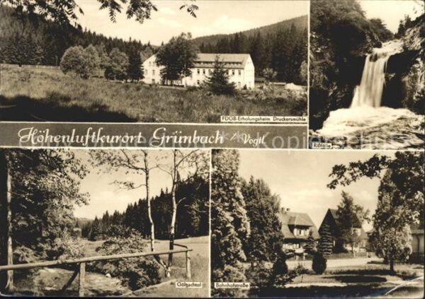 Gruenbach Vogtland FDGB Erholungsheim Druckersmühle Wasser