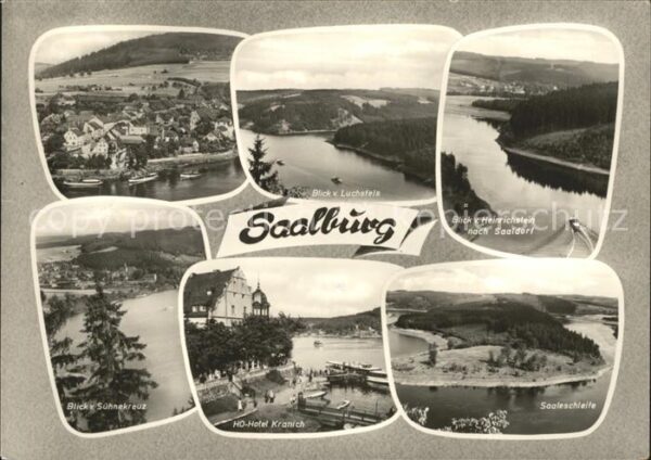 Saalburg Saale mit Hotel Kranich Saaldorf Saaleschleif
