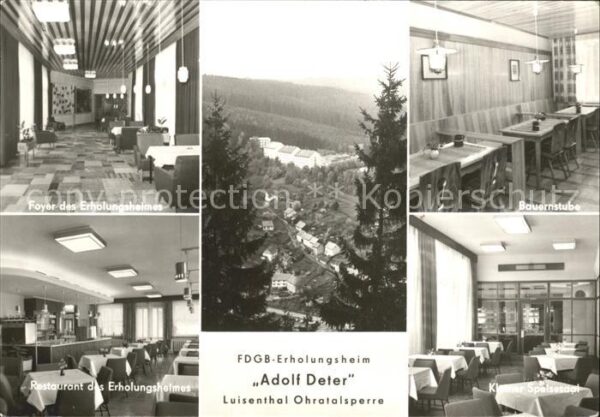 Luisenthal FDGB Erholungsheim Adolf Deter