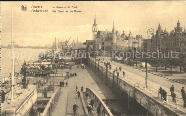 Anvers Antwerpen La Steen et le Port