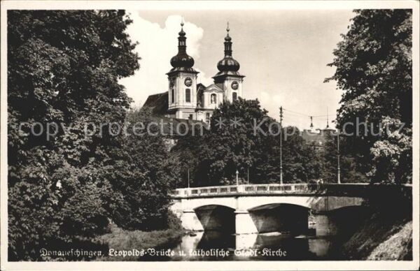 Donaueschingen Leopoldsbrücke und kath Stadt Kirche