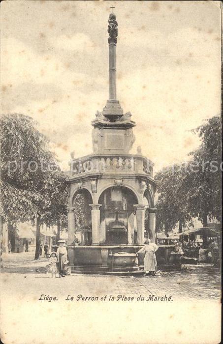 Liege Luettich Le Perron et la Place du Marche