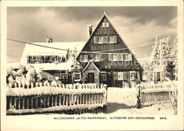 Altenberg Erzgebirge Waldschänke Altes Raupennest