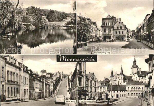 Meerane Gondelteich Franz Mehring Platz Steile