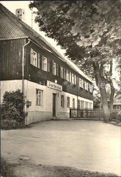 Seiffen Erzgebirge FDGB Erholungsheim Gaststätte Dorfheima
