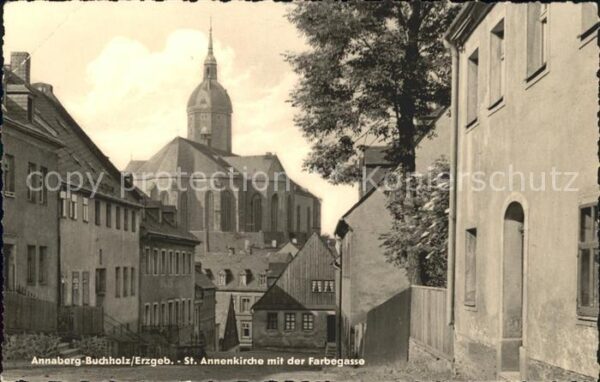Annaberg-Buchholz Erzgebirge St Annenkirche Farbegasse