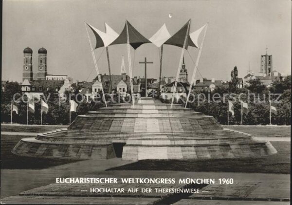 Muenchen Eucharistischer Weltkongress Hochaltar
