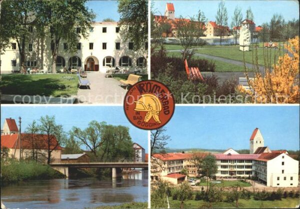 Bad Goegging Römerbad Kurhaus Park Brücke
