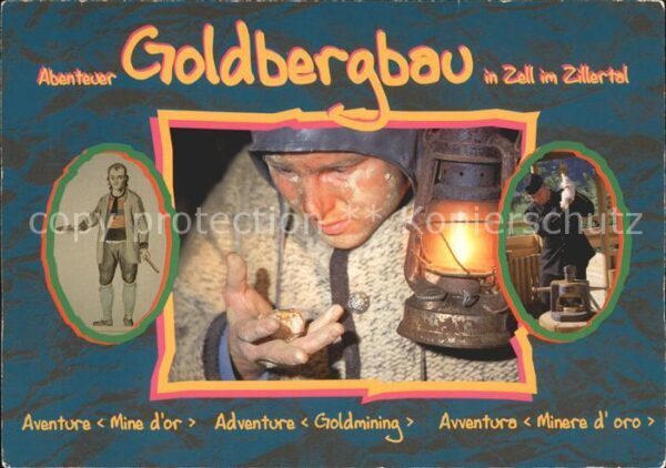 Zell Ziller Tirol Abenteuer Goldbergbau Gold Schaubergwer