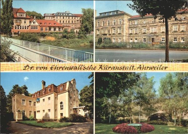 Ahrweiler Ahr Dr von Ehrenwaltsche Kuranstalt
