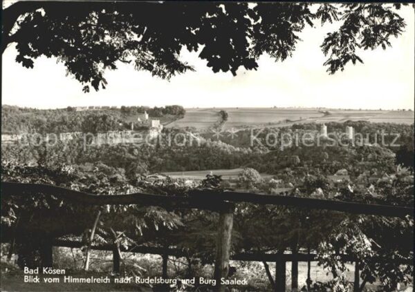 Bad Koesen Blick vom Himmelreich nach Rudelsburg u