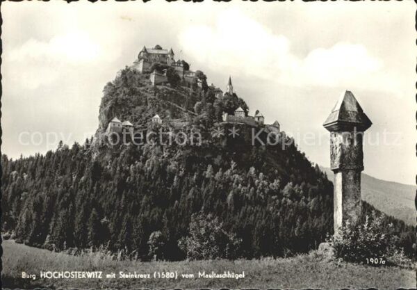 Burg Hochosterwitz mit Steinkreuz vom Maultaschhügel