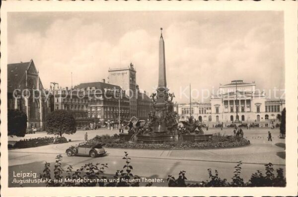 Leipzig Augustusplatz Mendebrunnen Neues Theate