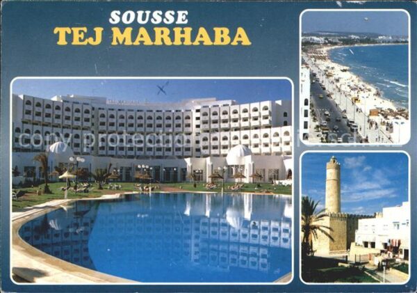 SOUSSE  Tunesie Hotel Tej Marhaba
