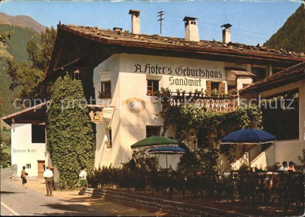 Suedtirol Sandwirt Hofers Geburtshaus St. Leonhar