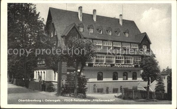 Oberbaerenburg Baerenburg FDGB Ferienheim Friedenswacht