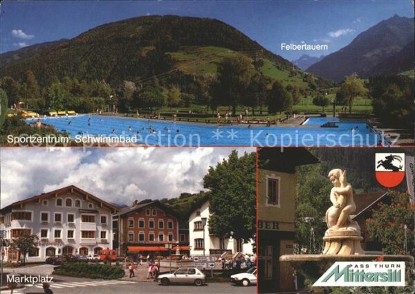 Mittersill Oberpinzgau Schwimmbad Felbertauern Marktplatz Gäns