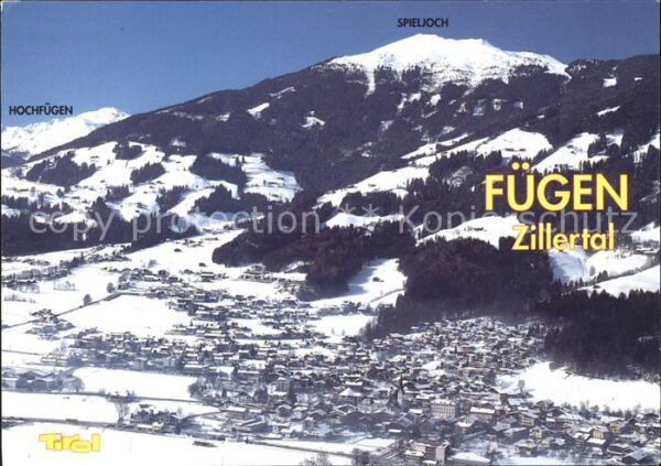 Fuegen mit Hochfügen und Spieljoch Fliegeraufn