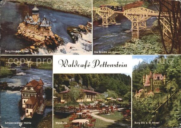 Pottenstein Oberfranken WaldCafe Brücke am Kwaj Burg Kaub im Rh