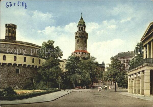 Goerlitz Sachsen Kaisertrutz Reichenbacher Turm Gerhart