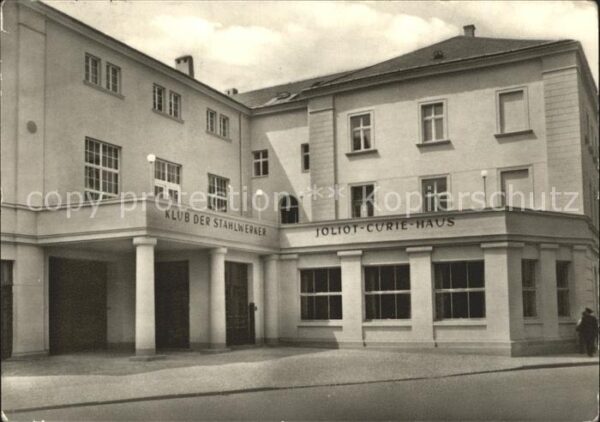 Riesa Sachsen Klubhaus der Stahlwerker Joliot Curie H