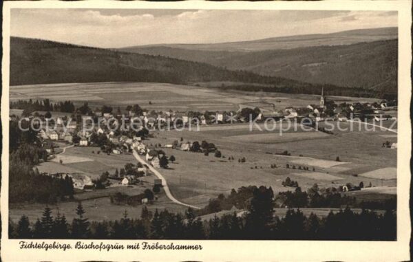 Bischofsgruen mit Fröbershammer