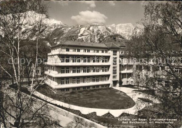 Bad Reichenhall Kurheim Ortskrankenkasse mit Hochstaufe