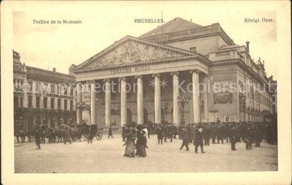 Bruxelles Bruessel Theatre Monnaie Königliche Oper
