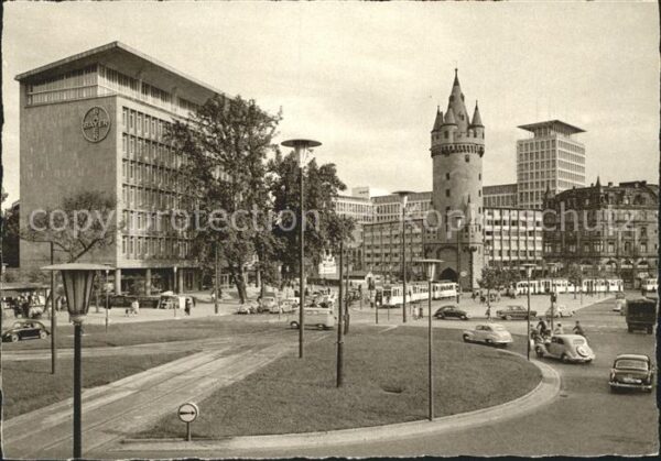 Frankfurt Main Eschenheimer Turm mit Hauptpost Bayer G