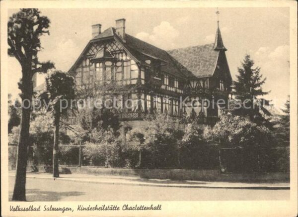 Salzungen Bad Volkssolbad Kinderheilstätte Charlotten