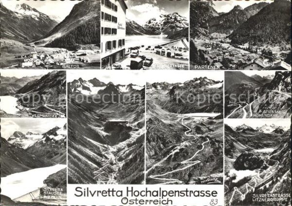 Silvretta-Hochalpenstrasse Litznergruppe Höhenbahn Partenen Galtor