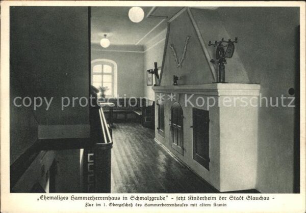 Schmalzgrube Hammerherrenhaus Kinderheim der Stadt B