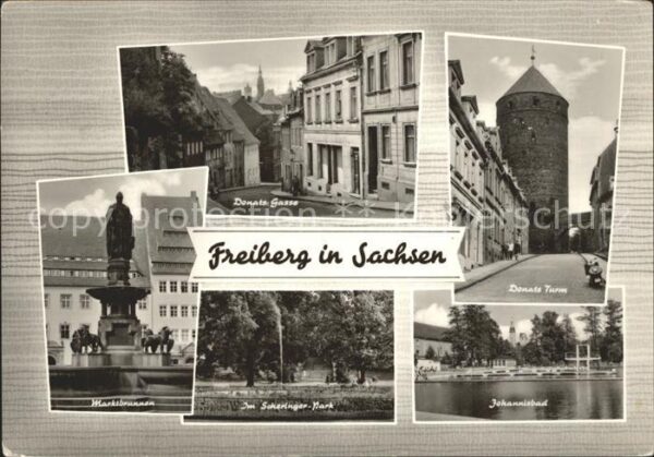 Freiberg Sachsen Marktbrunnen Donats Gasse Turm Park Sch