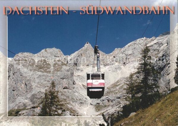 Seilbahn Dachstein-Südwandbahn Ramsau