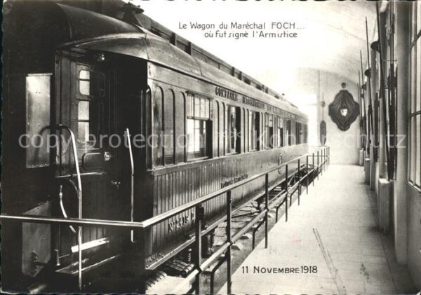 Eisenbahn Wagon Marechal Foch Armistice Foret de