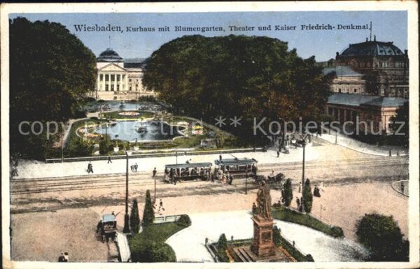 Wiesbaden Kurhaus Blumengarten Theater Kaiser Fri