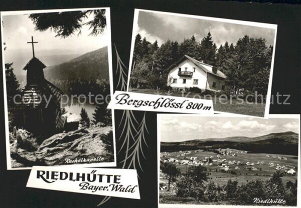 Riedlhuette Rachelkapelle Bergschlössl Totalansicht