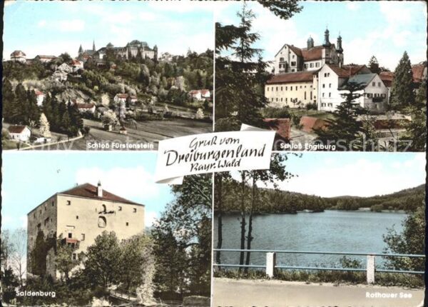 Saldenburg Schloss Fürstenstein und Engelburg Roth