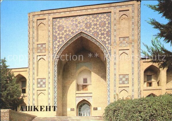 Tashkent The Koukeldash Madrasah XVI century