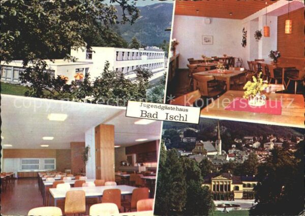 Bad Ischl Salzkammergut Jugendgästehaus Speisesaal Ortsblick